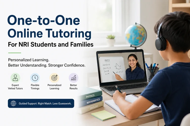 One-to-One Online Tutoring for NRI Students and Families